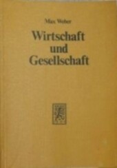 Wirtschaft Und Gesellschaft. Grundriss Der verstehenden Soziologie. 5., Revidierte Auflage, Besorgt Von Johannes Winckelmann