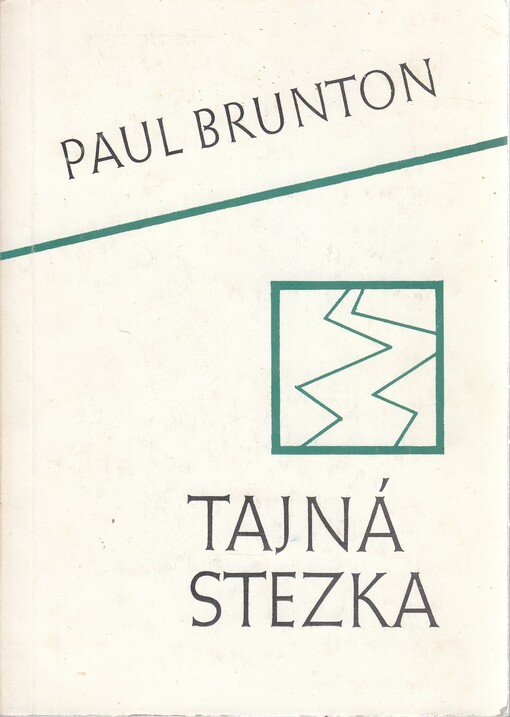 Tajná stezka =: The secret path : technika k duchovnímu nalezení Sebe pro moderní svět, Vyd. 3., (V Iris RR 1.)