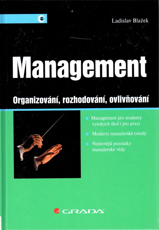 Management: organizování, rozhodování, ovlivňování