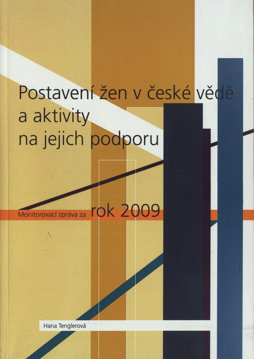 Postavení žen v české vědě a aktivity na jejich podporu