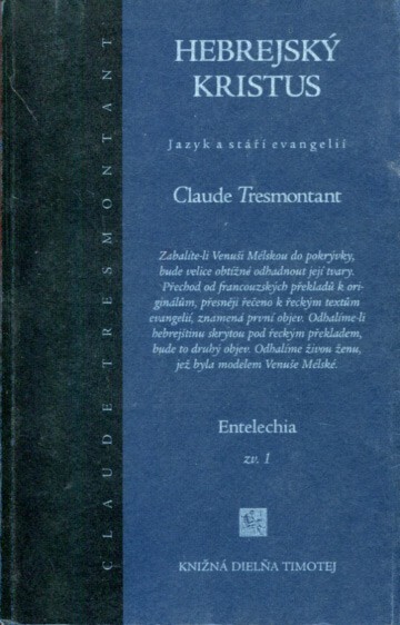 Hebrejský Kristus :jazyk a stáří evangelií