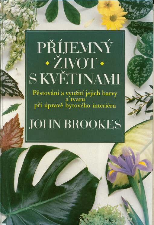 Příjemný život s květinami