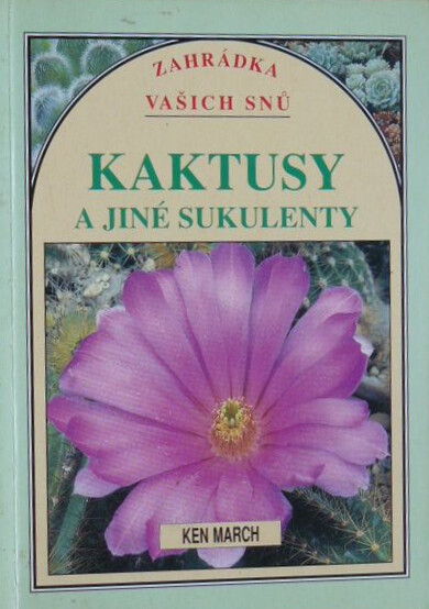 Kaktusy a jiné sukulenty