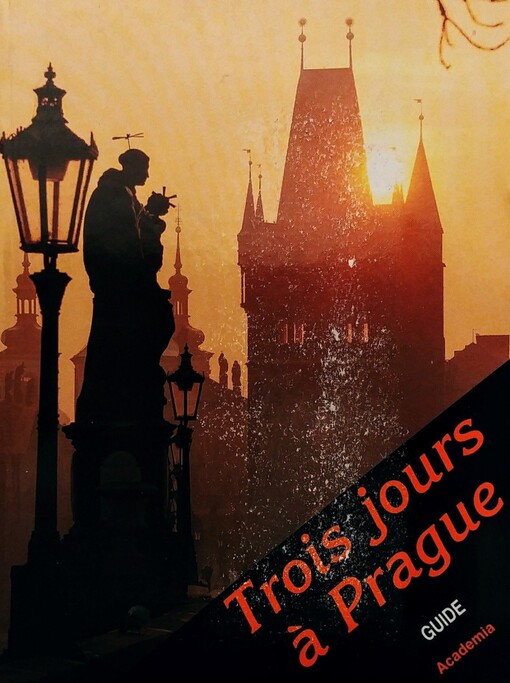 Trois jours à Prague :guide