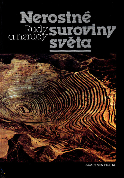 Nerostné suroviny světa : rudy a nerudy