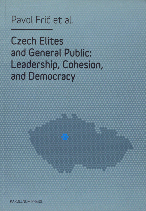 Czech elites and general public: leadership, cohesion and democracy
