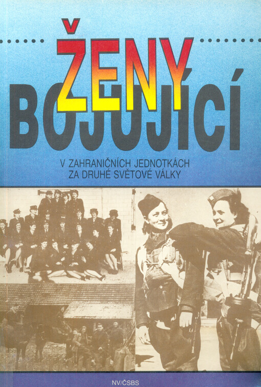 Ženy bojující v zahraničních jednotkách za druhé světové války
