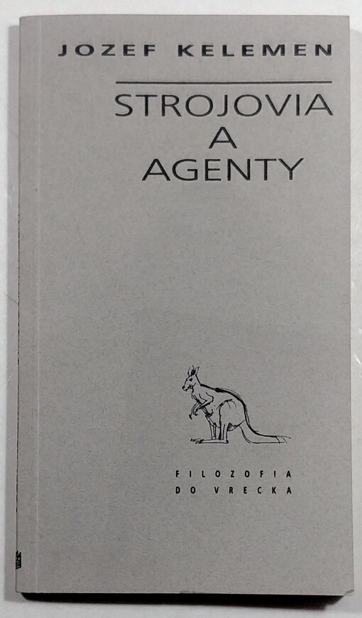 Strojovia a agenty.