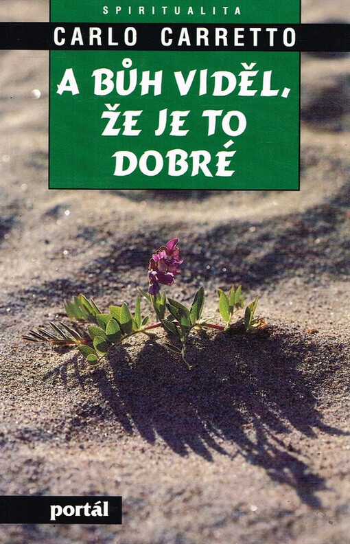 A Bůh viděl, že je to dobré