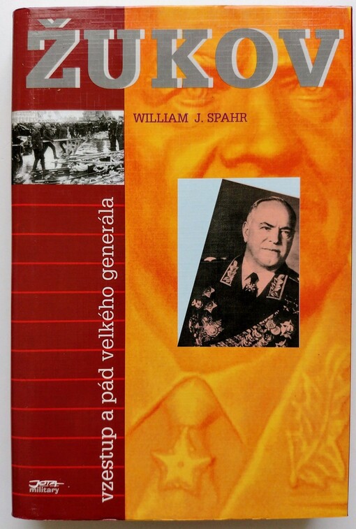 Žukov: vzestup a pád velkého generála