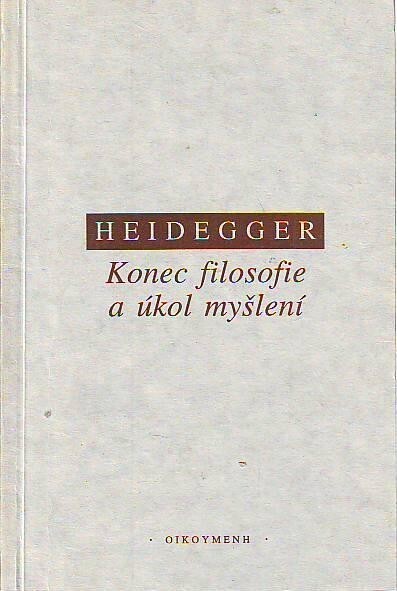 Konec filosofie a úkol myšlení