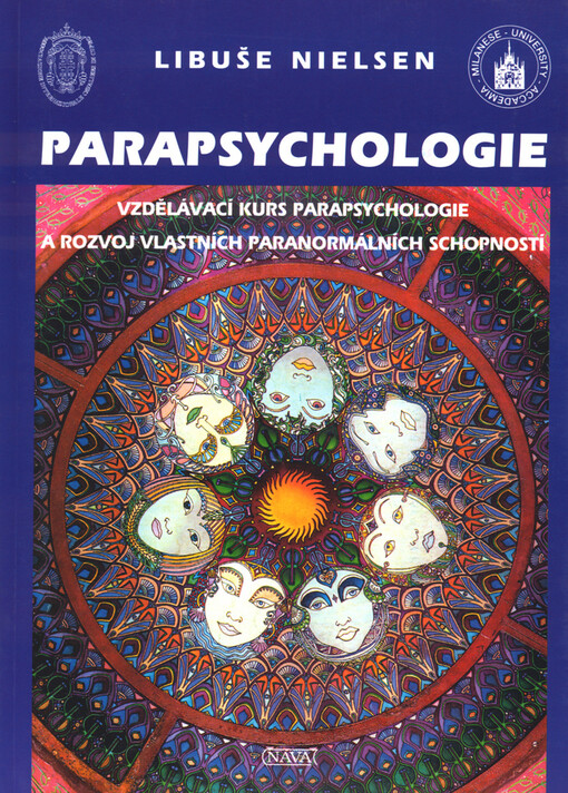 Parapsychologie : vzdělávací kurs parapsychologie a rozvoj vlastních paranormálních schopností