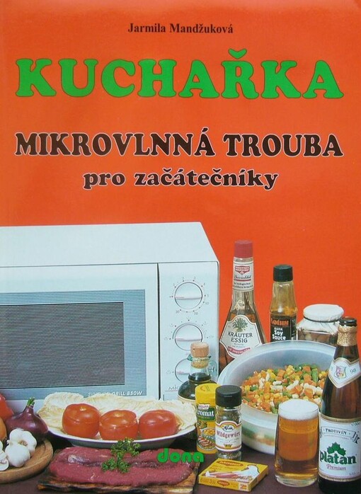 Kuchařka : mikrovlnná trouba pro začátečníky