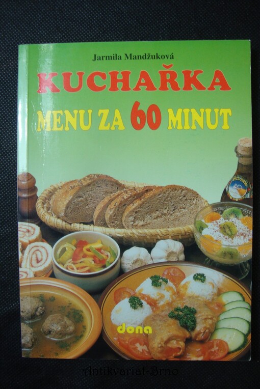 Kuchařka :menu za 60 minut