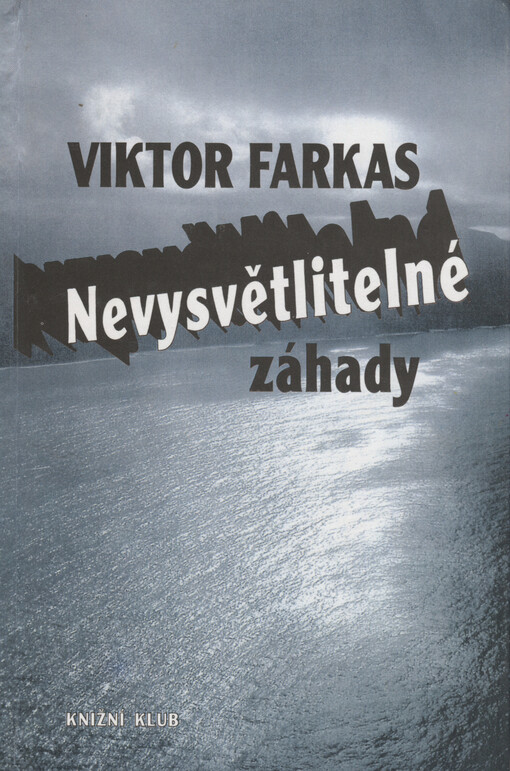 Nevysvětlitelné záhady