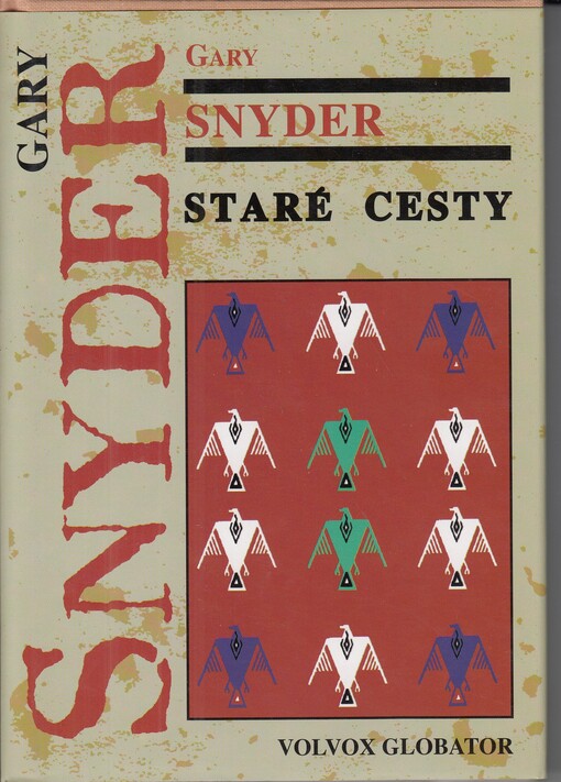 Staré cesty: šest esejí