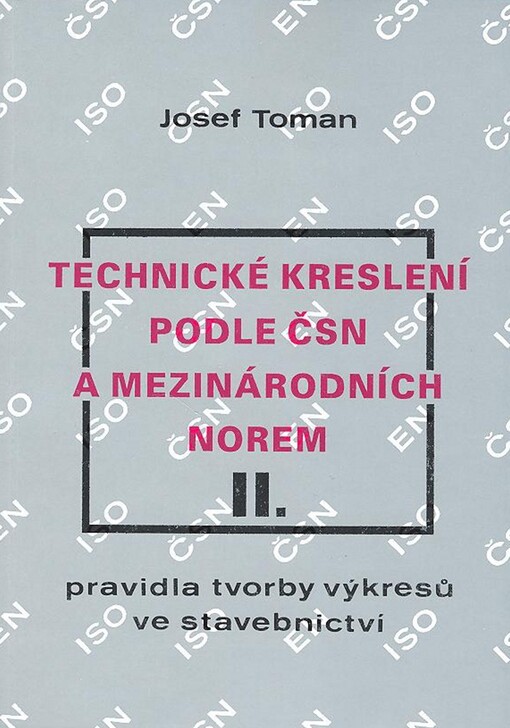 Technické kreslení podle ČSN a mezinárodních norem. 2, Pravidla tvorby výkresů ve stavebnictví