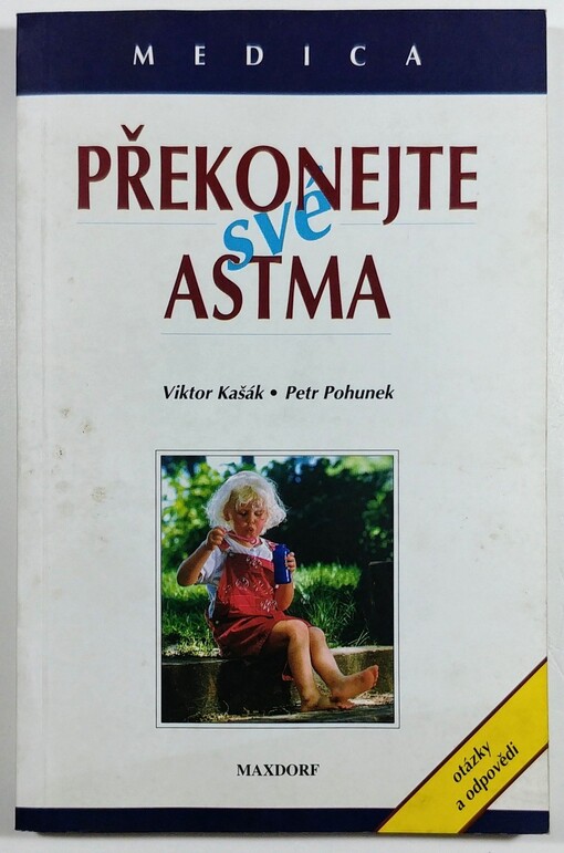 Překonejte své astma: otázky a odpovědi