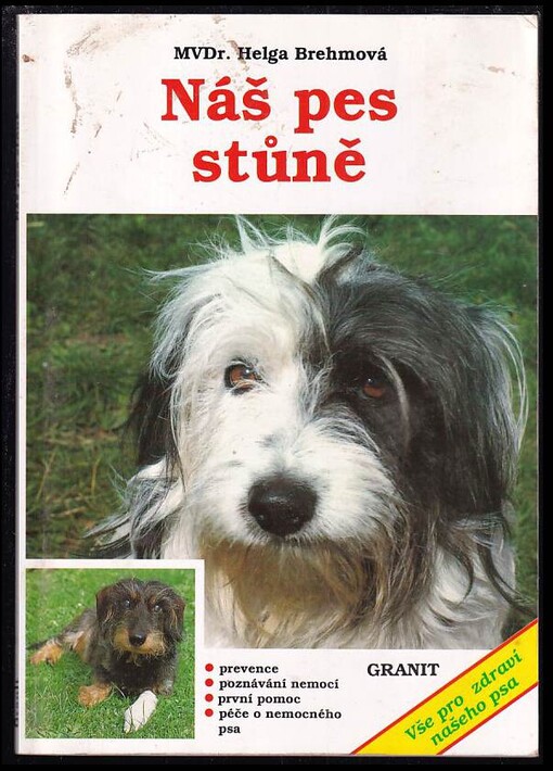 Náš pes stůně: Prevence, poznávání nemocí, první pomoc