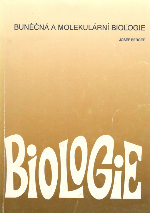 Buněčná a molekulární biologie