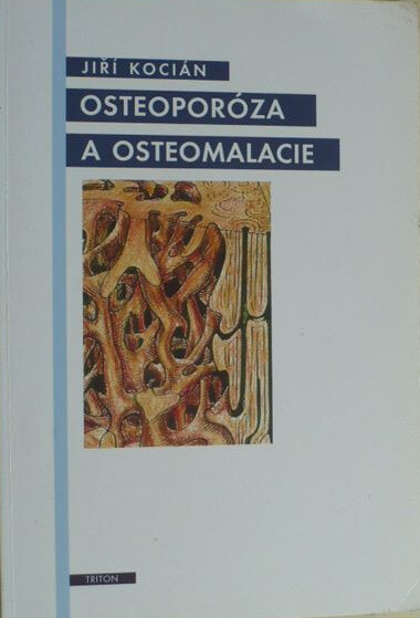 Osteoporóza a osteomalacie