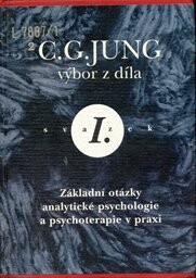 Základní otázky analytické psychologie a psychoterapie v praxi.