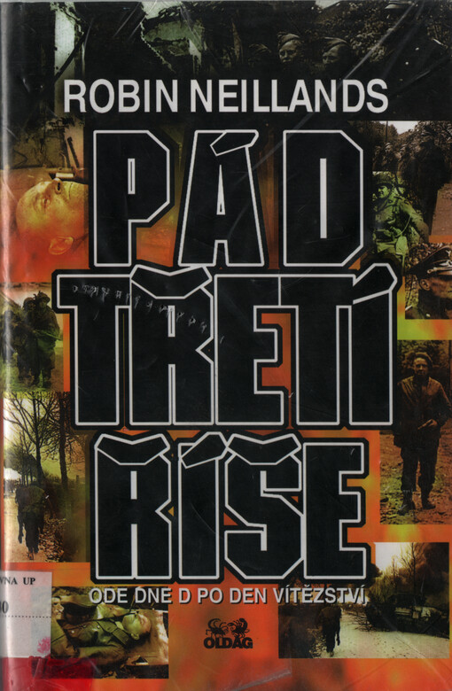 Pád třetí říše : ode dne D po den vítězství