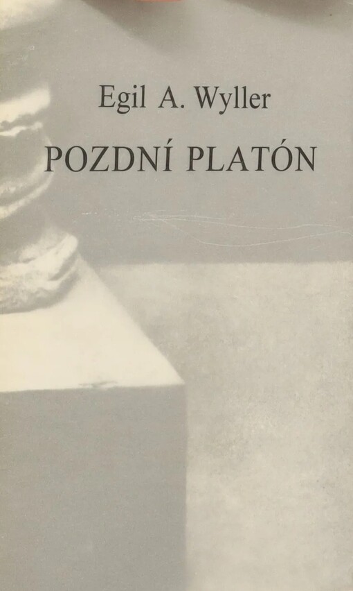 Pozdní Platón :Tübingenské přednášky 1965