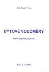 Bytové vodoměry : sborník příspěvků ze semináře, Praha, 5. září 2000