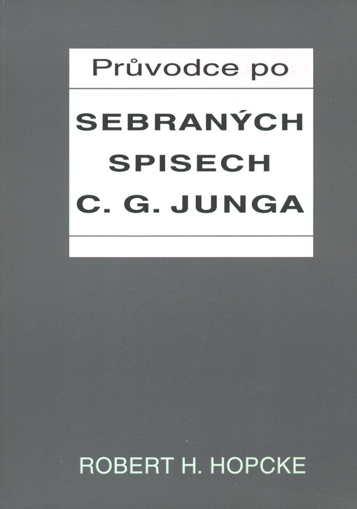 Průvodce po sebraných spisech C. G. Junga