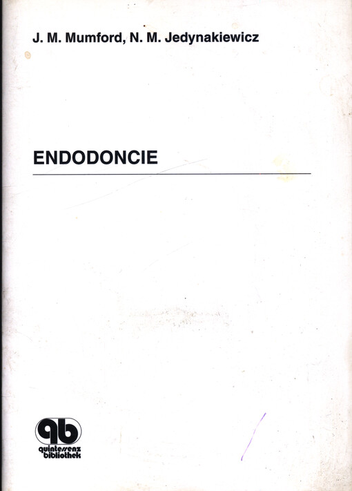 Endodoncie : klinické postupy při ošetření