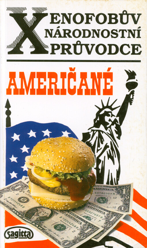 Xenofobův národnostní průvodce. Američané