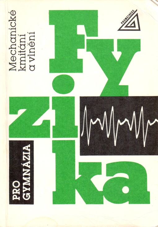 Fyzika pro gymnázia