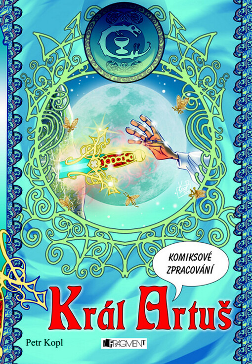 Král Artuš : [komiksové zpracování