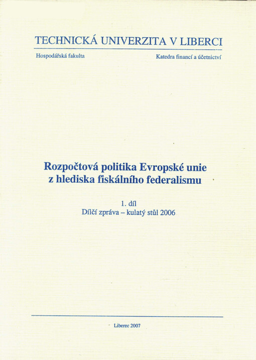 Rozpočtová politika Evropské unie z hlediska fiskálního federalismu