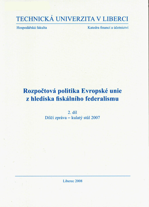 Rozpočtová politika Evropské unie z hlediska fiskálního federalismu, sv. 2