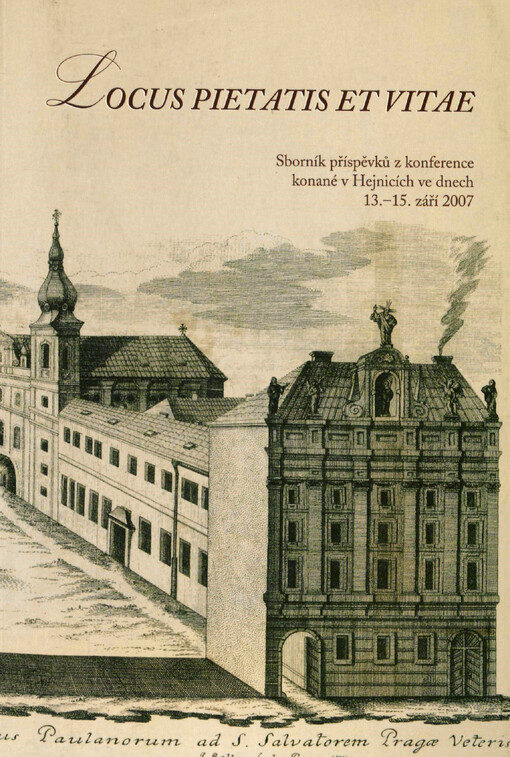Locus pietatis et vitae: sborník příspěvků z konference konané v Hejnicích ve dnech 13.-15. září 2007