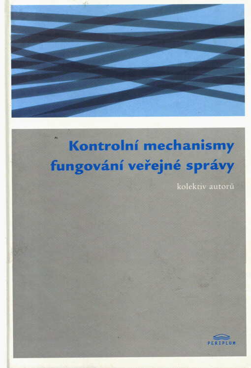 Kontrolní mechanismy fungování veřejné správy