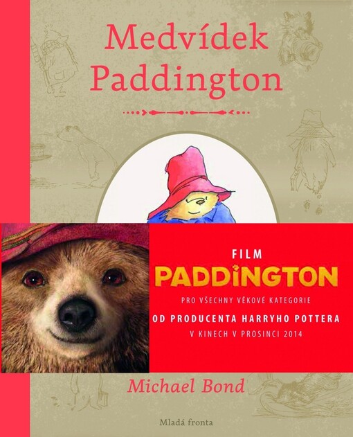 Medvídek Paddington: příběhy medvěda z nejtemnějšího Peru, 1. vyd.