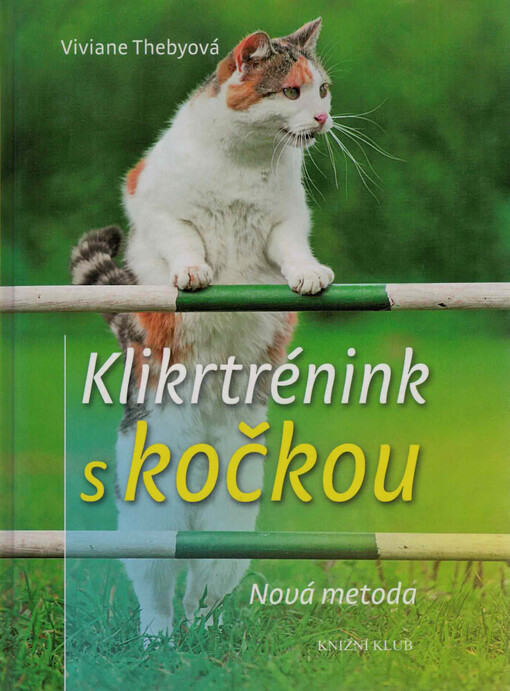 Klikrtrénink s kočkou: nová metoda