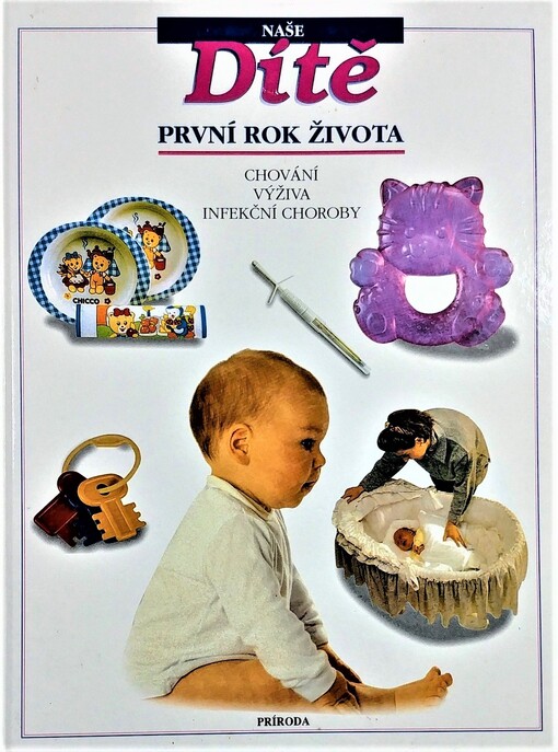 Naše dítě první rok života