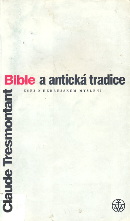 Bible a antická tradice: esej o hebrejském myšlení