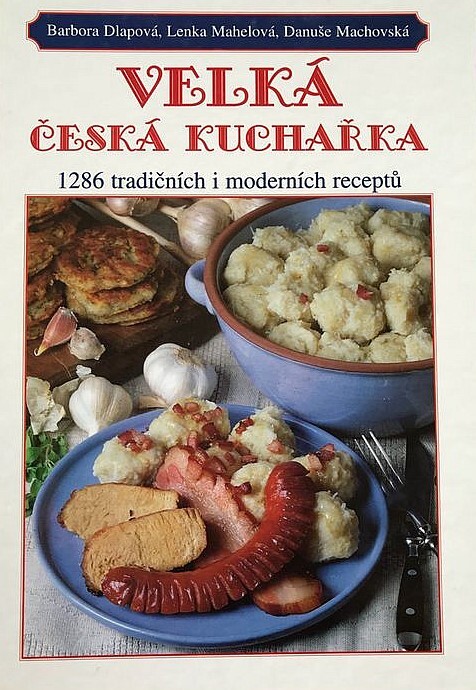 Velká česká kuchařka : 1286 tradičních i moderních receptů