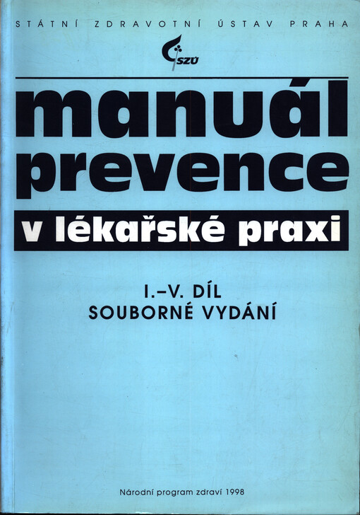Manuál prevence v lékařské praxi: souborné vydání