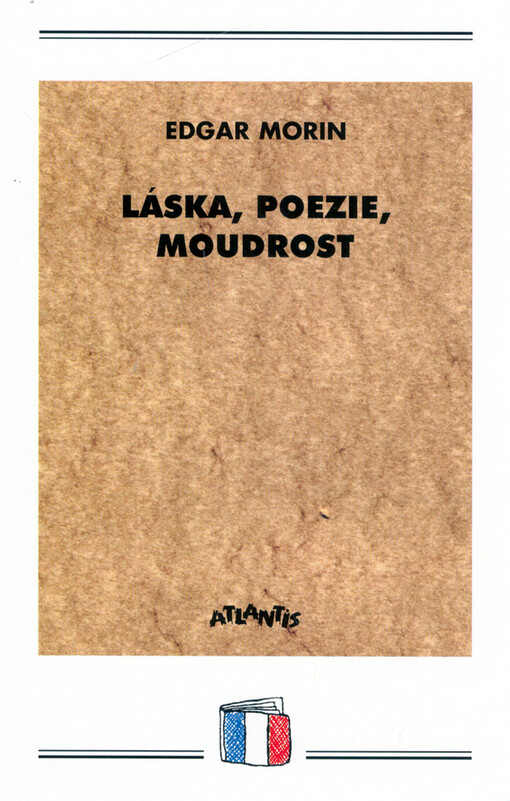 Láska, poezie, moudrost