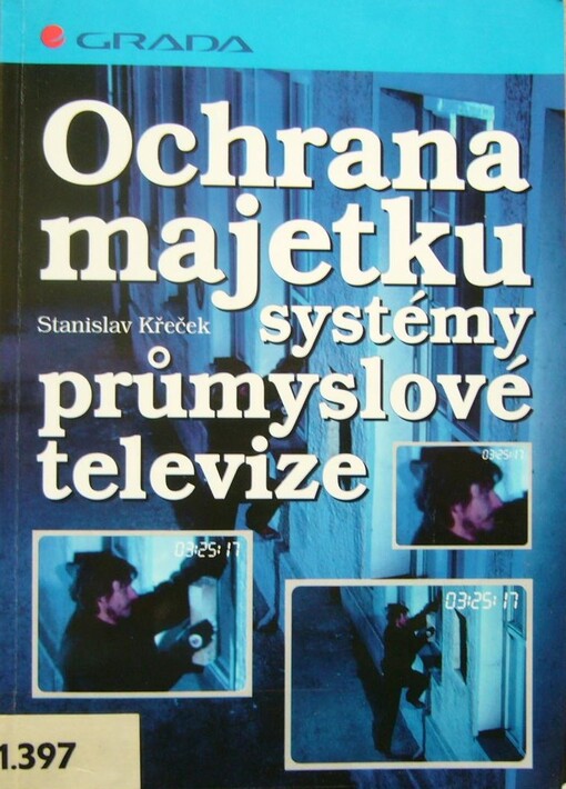 Ochrana majetku systémy průmyslové televize