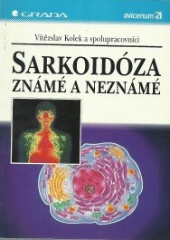 Sarkoidóza : známé a neznámé