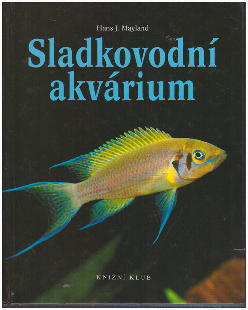 Sladkovodní akvárium, Vyd. 1.