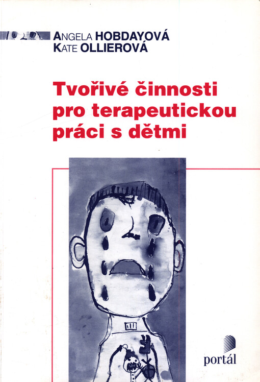 Tvořivé činnosti pro terapeutickou práci s dětmi
