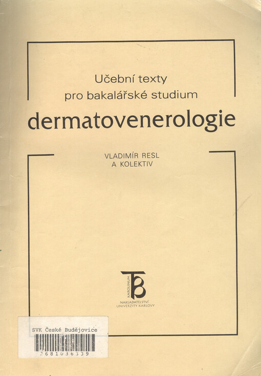 Dermatovenerologie : učební texty pro bakalářské studium